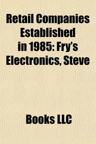 Retail Companies Established in 1985