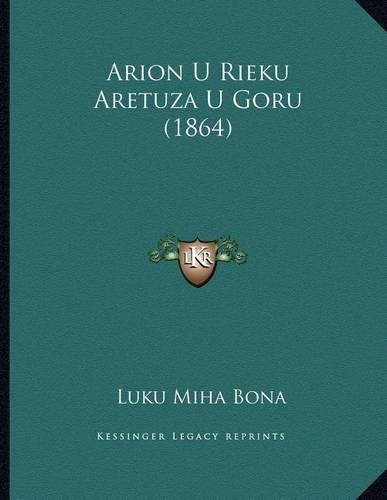 Arion U Rieku Aretuza U Goru (1864): (Chinese)