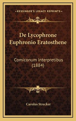 De Lycophrone Euphronio Eratosthene