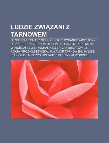 Ludzie Zwi Zani Z Tarnowem