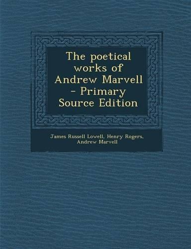 Poetical Works of Andrew Marvell: (English)