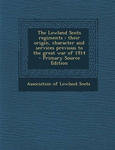 The Lowland Scots Regiments