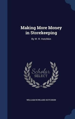 Making More Money in Storekeeping