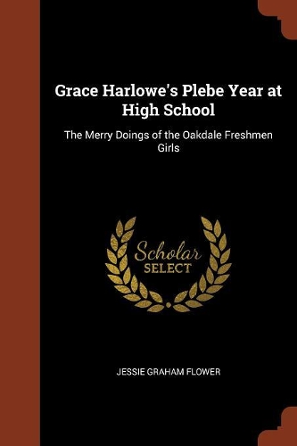 Grace Harlowe's Plebe Year at High School