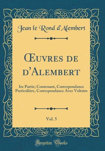 Oeuvres de d'Alembert, Vol. 5