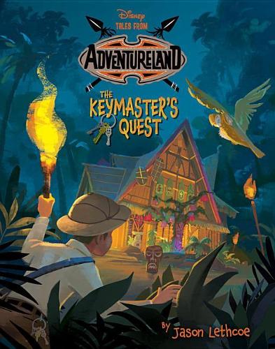 Tales from Adventureland: The Keymaster's Quest