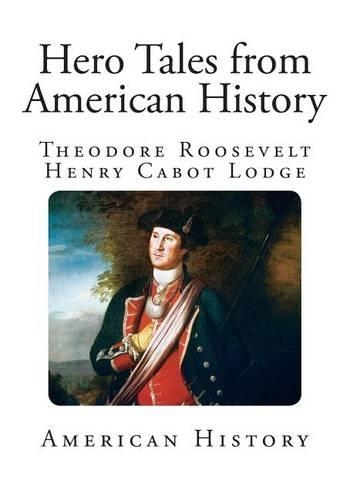 Hero Tales from American History