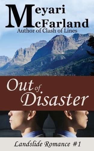 Out of Disaster: Landslide Romances #1(English)