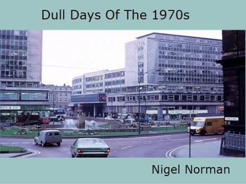 Dull Days Of The 1970s