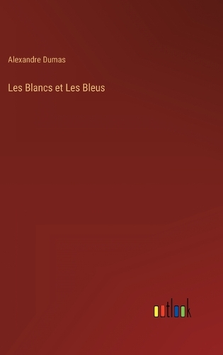 Les Blancs et Les Bleus