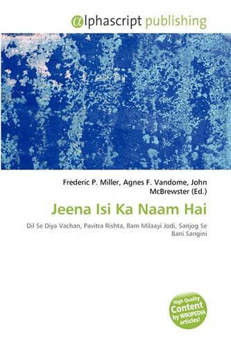 Jeena Isi Ka Naam Hai: (English)