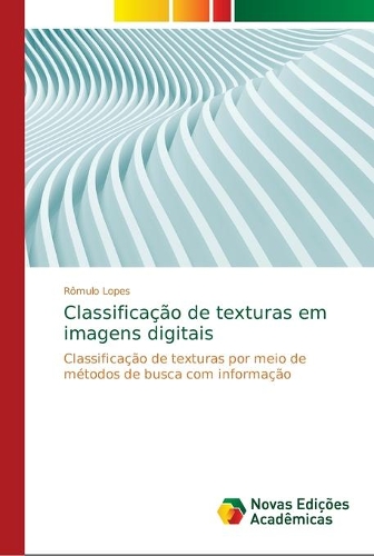 Classificação de texturas em imagens digitais