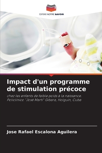 Impact d'un programme de stimulation précoce