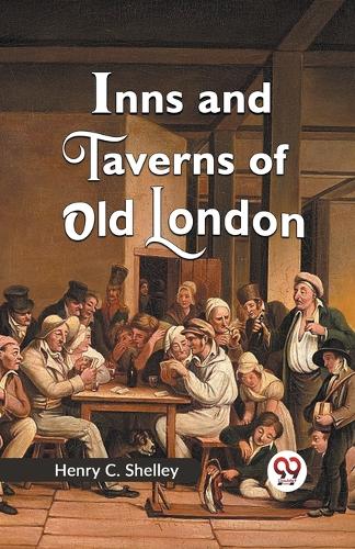 Inns and Taverns of Old London