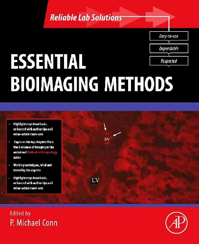 Essential Bioimaging Methods: (Reliable Lab Solutions)