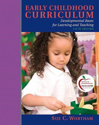 Early Childhood Curriculum: Developmental Bases for Learning and Teaching(English)