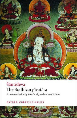 The Bodhicaryavatara: (Oxford World's Classics)