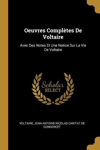 Oeuvres Complètes De Voltaire