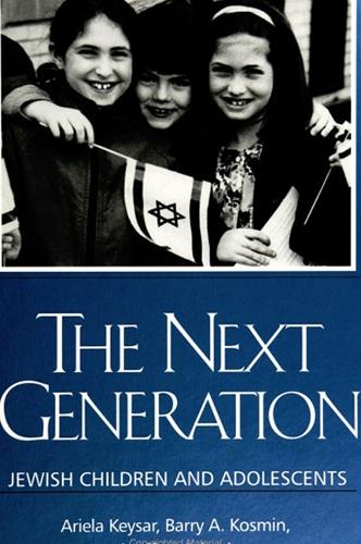 The Next Generation: Jewish Children and Adolescents(SUNY series in American Jewish Society in the 1990s)