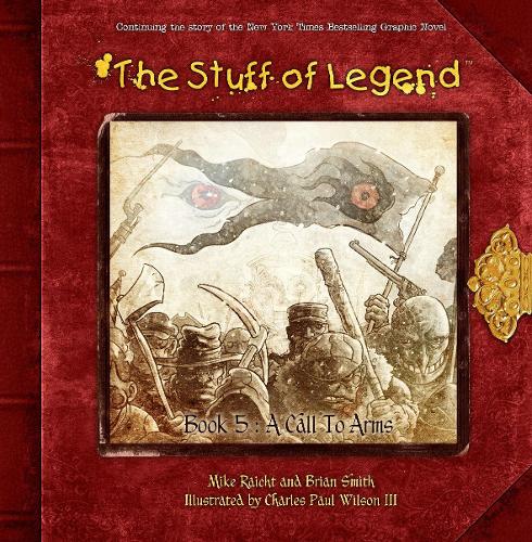 The Stuff of Legend Book 5:  A Call to Arms