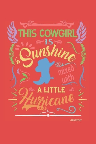 This Cowgirl Is Sunshine Mixed with a Little Hurricane