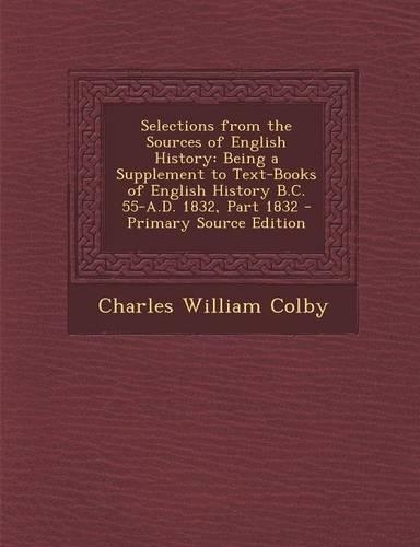 Selections from the Sources of English History