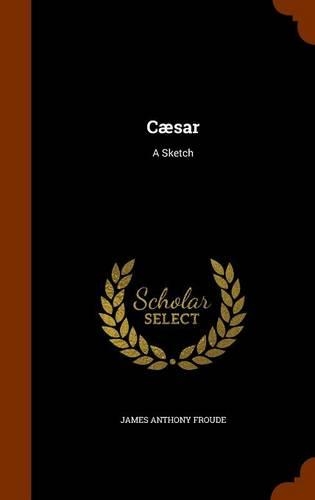 Cæsar: A Sketch(English)