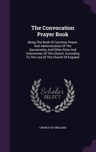The Convocation Prayer Book
