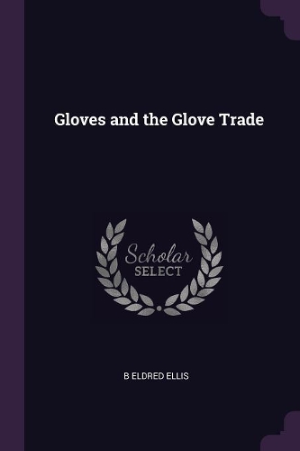 Gloves and the Glove Trade