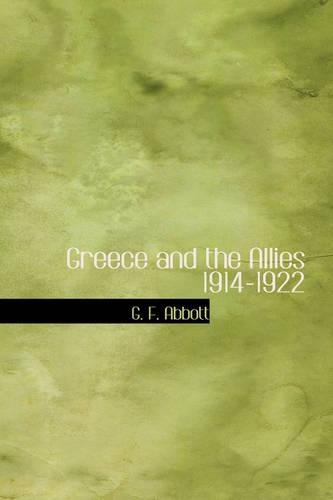 Greece and the Allies 1914-1922