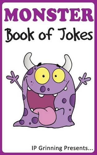 A Monster Book of Jokes: Joke Books for Kids(Joke Books for Kids)