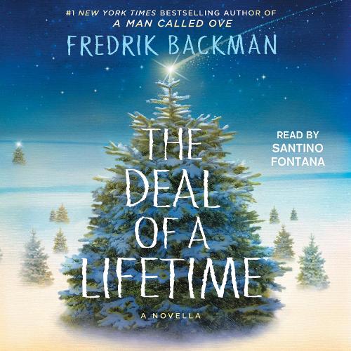 The Deal of a Lifetime: A Novella
