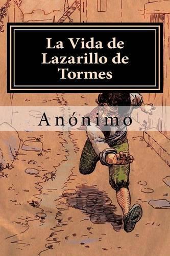 La Vida de Lazarillo de Tormes