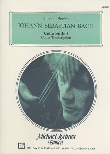Johann Sebastian Bach - Cello Suite 1: Arrangement for Guitar(Classic (Mel Bay))