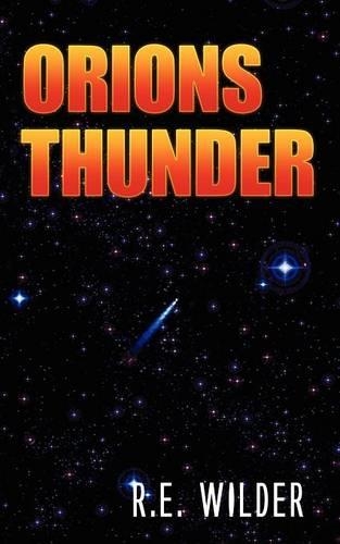 Captain Thom and Orions Thunder: (English)