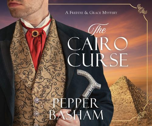The Cairo Curse: Volume 2(A Freddie and Grace Mystery)