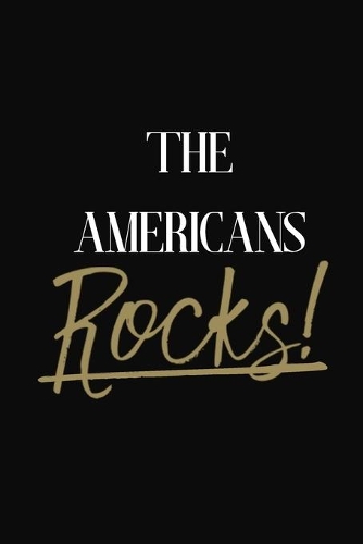 The Americans Rocks!