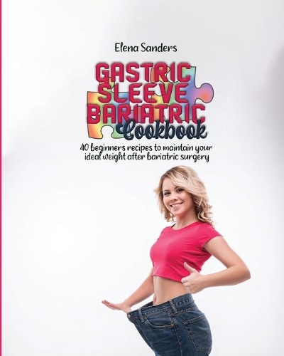 Gastric sleeve bariatric cookbook