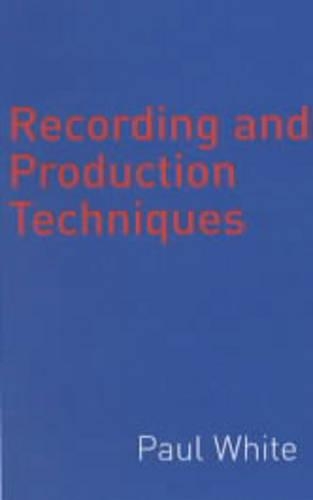 Recording And Production Techniques