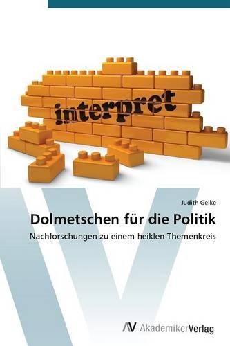 Dolmetschen für die Politik