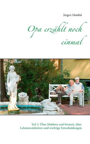 Opa erzählt noch einmal