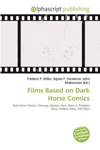 Films Based on Dark Horse Comics: (English)