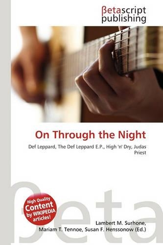 On Through the Night