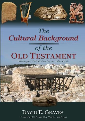 The Cultural Background of the Old Testament