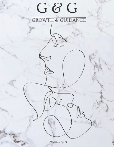 G & G: Growth & Guidance