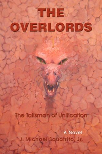 The Talisman of Unification: The Overlords(English)