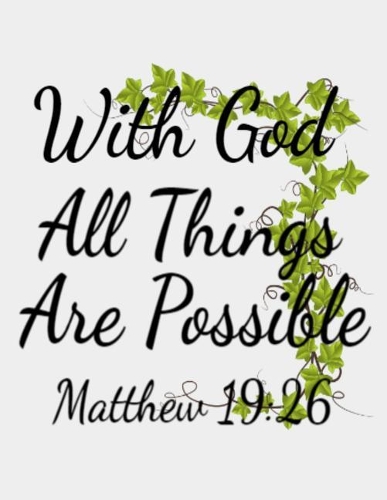 With God All Things Are Possible (Matthew 19