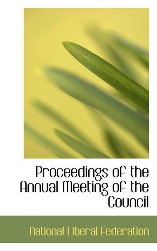 Proceedings of the Annual Meeting of the Council