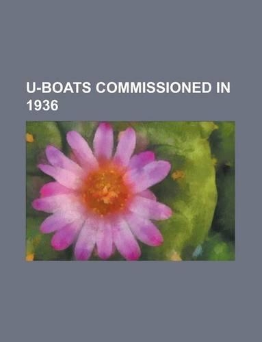 U-Boats Commissioned in 1936