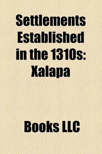 Settlements Established in the 1310s